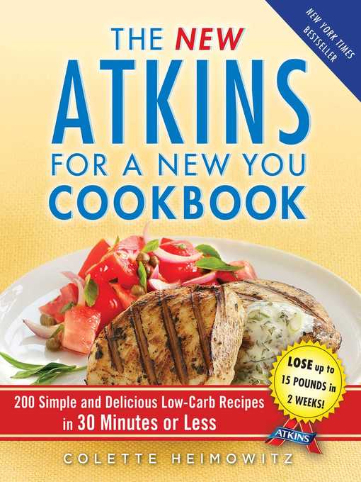 Title details for The New Atkins for a New You Cookbook by Colette Heimowitz - Wait list